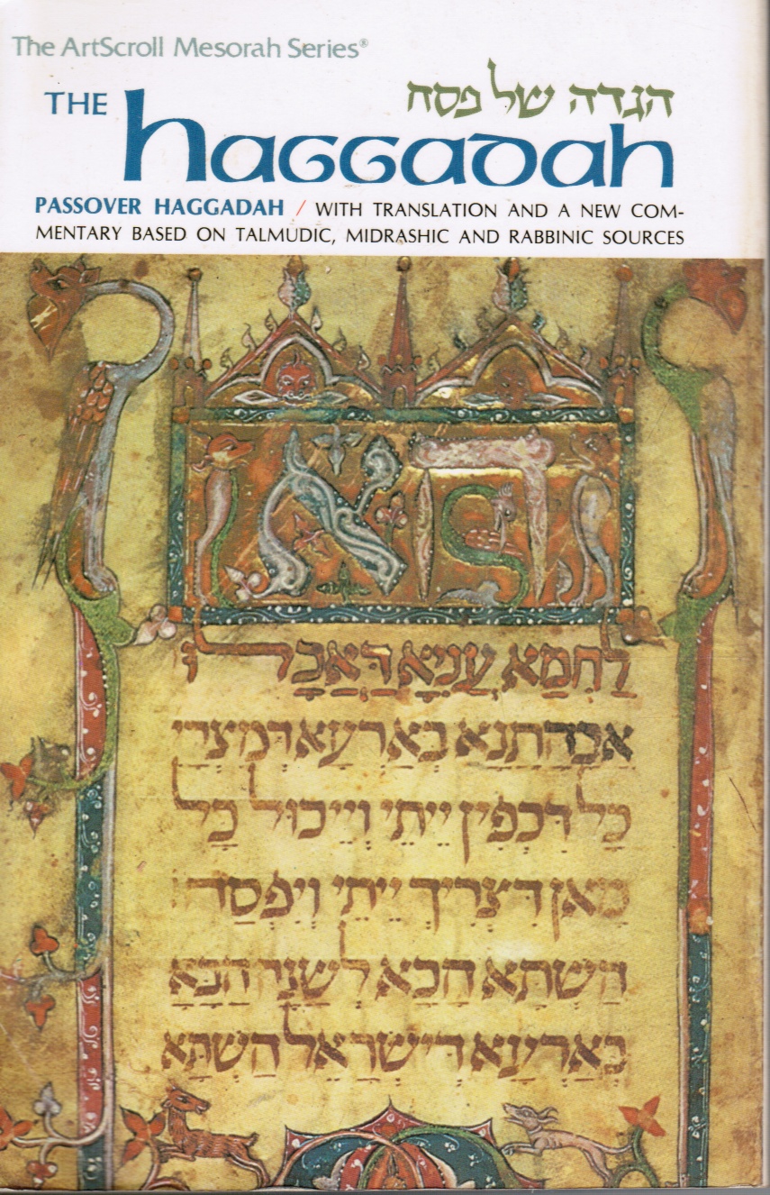 The Haggadah of Passover (Haggadah Shel Pesach)